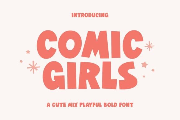 Comic Girls: A Whimsical Typeface for Creative Projects