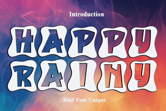 Happy Rainy: A Font That Brings Sunshine to Every Design